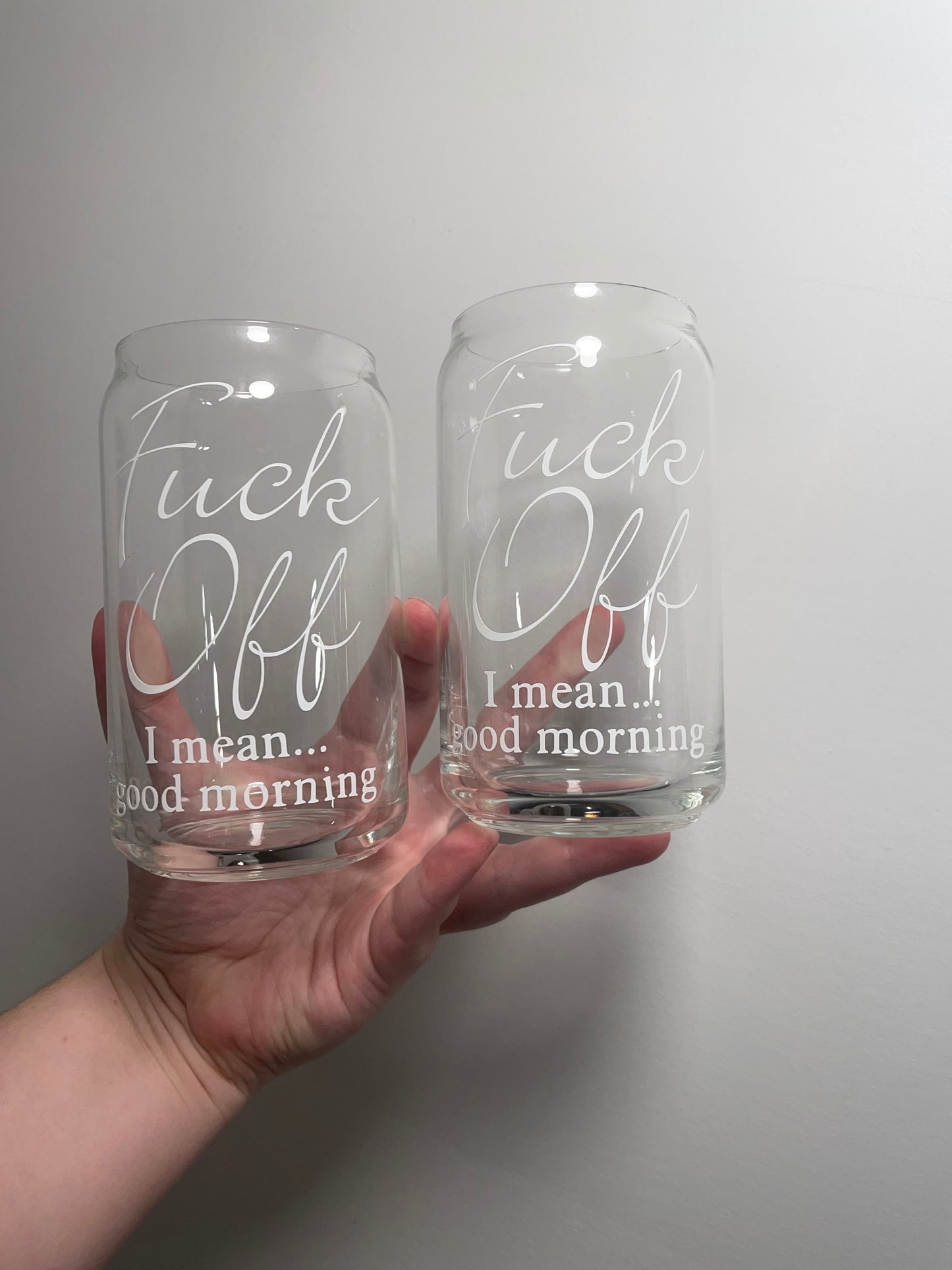 Fuck Off Can Glass