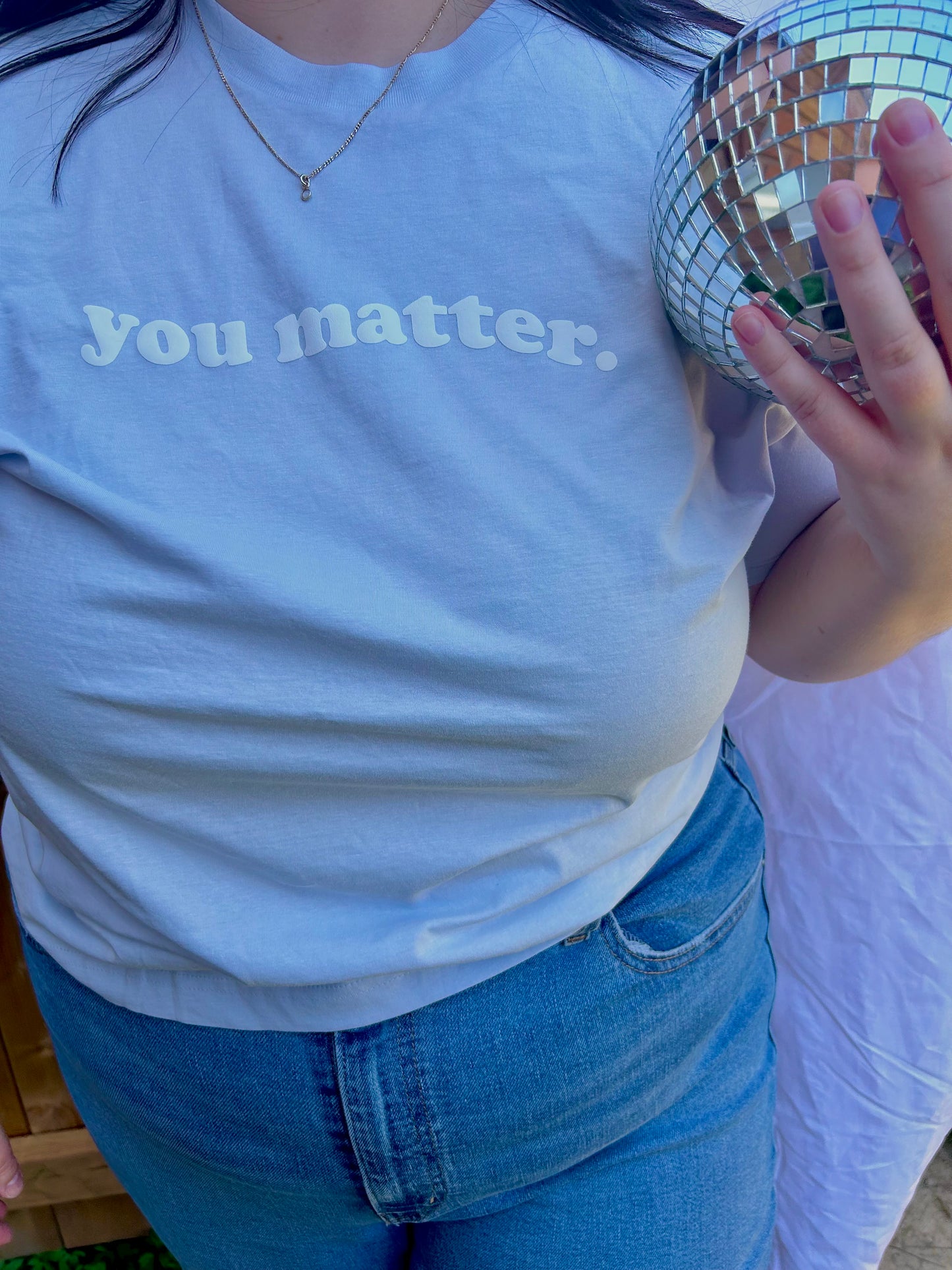 You Matter TShirt